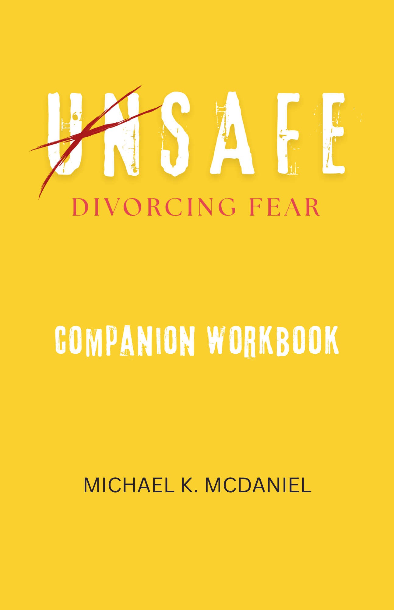 UNSAFE Companion Workbook